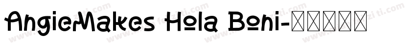 AngieMakes Hola Boni字体转换